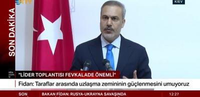 Hakan Fidan: Erdoğan, Trump, Putin ve Zelenski Bir araya gelebilir