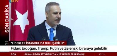 Hakan Fidan: Erdoğan'ın ev sahipliğinde liderler bir araya gelebilir