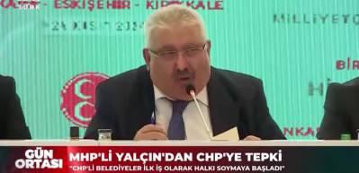 MHP'li Yalçın'dan CHP'ye sert tepki