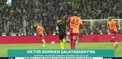 Osimhen  Galatasaray&rsquo;da