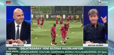 Ünlü yorumcu Rıdvan Dilmen 'Galatasaray'ın ilk 11 tahmininde bulundu
