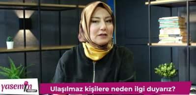 Aşkın Psikolojisi: Ulaşılmaz kişilere neden ilgi duyarız?