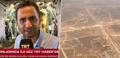 Kuşbakışı soykırım! İlk kez Türk televizyonu görüntüledi... Gazze'deki yıkıma nakliye uçağından baktılar