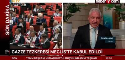 TBMM'de Gazze tezkeresi kabul edildi! 