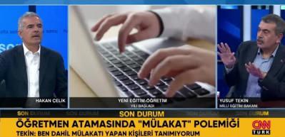 Bakan Tekin: Ben dahil mülakatı yapan kişiler önceden bilinmiyor
