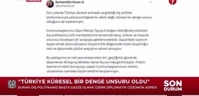 İletişim Başkanı Duran: "T&uuml;rkiye k&uuml;resel bir denge unsuru oldu"