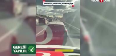 Bakan Yerlikaya duyurdu! Ambulansa yol vermeyen sürücü yakalandı