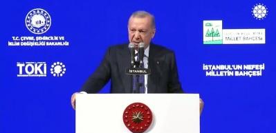 Başkan Erdoğan: "Bugüne kadar 313 Millet Bahçemizi hizmete sunduk"