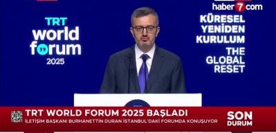 Cumhurbaşkanlığı İletişim Başkanı Burhanettin Duran, TRT World Forum'da konuştu