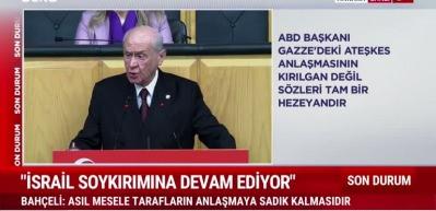 MHP lideri Bahçeli Gazze'de ateşkes anlaşmasını bozan İsrail'e sert tepki gösterdi