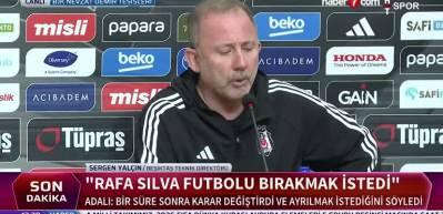Sergen Yalçın: Rafa Silva ilk gün bana ''Futbolu bırakmak istiyorum'' dedi.