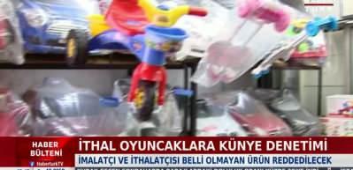 İthal edilecek oyuncaklara yönelik "künye" denetimleri yapılacak
