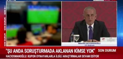TFF Başkanı bahis soruşturması için 'Asıl pisliğin kökünü kazıyacak yer orası' diyerek önemli yeri işaret etti
