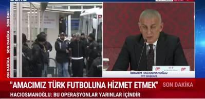 TFF başkanı Hacıosmanoğlu "Derbide Yasin Kol sonuca etki etmedi"dedi