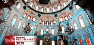 İslam alemi Regaip Kandili'ni idrak edilecek