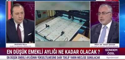 En d&uuml;ş&uuml;k emekli aylığı ne kadar olacak? Bakan Vedat Işıkhan &Uuml;lke Tv ekranlarında a&ccedil;ıkladı