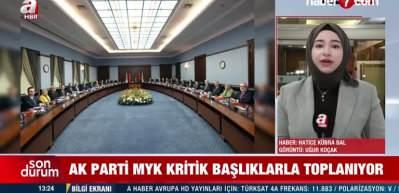 AK Parti MYK toplandı