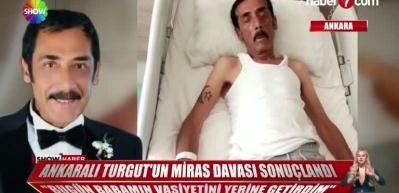 Ankaralı Turgut&rsquo;un miras davasında nokta konuldu