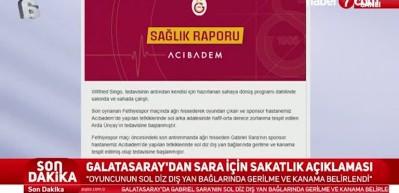 Galatasaray'dan sakatlık a&ccedil;ıklaması