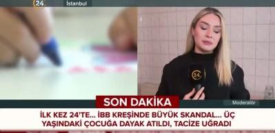 İBB kreşinde kan donduran iddia: 3 yaşındaki &ccedil;ocuğa taciz ve işkence