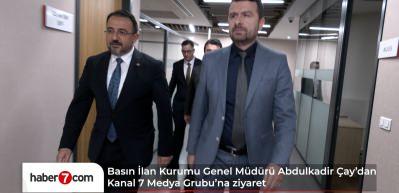 BİK Genel M&uuml;d&uuml;r&uuml; Ab&shy;dul&shy;ka&shy;dir &Ccedil;ay'dan Kanal7 Medya Grubu'na ziyaret