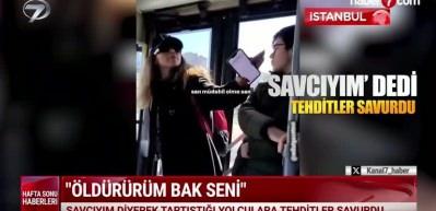 İstanbul'da toplu taşıma aracında bir yolcuyu tehdit eden kadın g&ouml;zaltına alındı