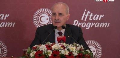 Meclis Başkanı Numan Kurtulmuş'tan Suriye mesajı: "B&ouml;lgenin birliği i&ccedil;in m&uuml;cadele ediyoruz"