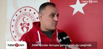 Milli Atıcılar Avrupa şampiyonluğu peşinde