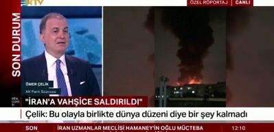 AK Parti S&ouml;zc&uuml;s&uuml; &Ouml;mer &Ccedil;elik "İran tutumunu değiştirmez"dedi