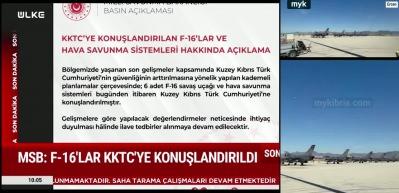MSB "KKTC&rsquo;ye 6 adet F-16 ve hava savunma sistem konuşlandırıldı!" dedi.