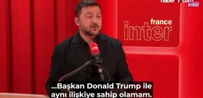 Zelenskiy: Trump ile ilişkimiz bir baba ile oğul gibi