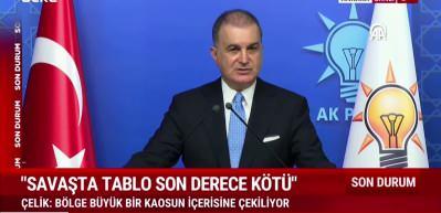 AK Parti S&ouml;zc&uuml;s&uuml; &Ouml;mer &Ccedil;elik' İsrail'in b&ouml;lgedeki saldırganlığı hakkında konuştu