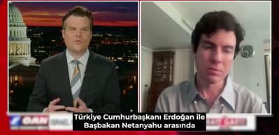 ABD'li gazeteci t&uuml;m ger&ccedil;ekleri anlattı! İsrail, T&uuml;rkiye'ye karşı ABD'den yardım isteyecek
