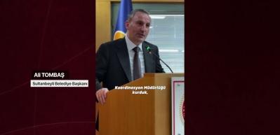 Sultanbeyli  Belediye Başkan Ali Tombaş &ldquo;2025 yılını ek b&uuml;t&ccedil;e yapmadan tamamladık.&rdquo; dedi