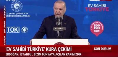 Erdoğan'dan &ouml;nemli a&ccedil;ıklamalar: İstanbul'da 100 bin sosyal konutun hak sahipleri belli oluyor!