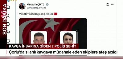 &Ccedil;orlu'da &ccedil;atışma; 2 polisimiz şehit oldu