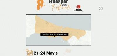 8. Etnospor K&uuml;lt&uuml;r Festivali yarın İstanbul'da başlayacak