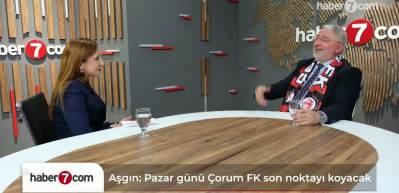 &Ccedil;orum Belediye Başkanı Dr. Halil İbrahim Aşgın'dan &Ccedil;orum FK değerlendirmesi
