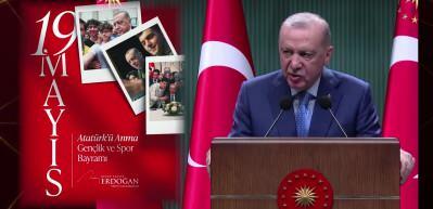 Cumhurbaşkanı Erdoğan'dan 19 Mayıs Atat&uuml;rk'&uuml; Anma, Gen&ccedil;lik ve Spor Bayramı mesajı