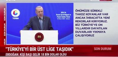 Cumhurbaşkanı Recep Tayyip Erdoğan"ihracatta yeni rekorlar kırıyoruz" dedi