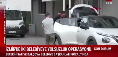 İzmir'de Seferihisar ve Bal&ccedil;ova Belediye başkanları g&ouml;zaltına alındı