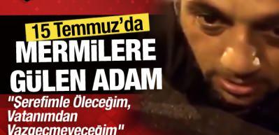 15 Temmuz gecesi mermilere g&uuml;len adam Erdoğan Demir