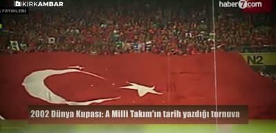 A milli futbol takımımız 2002 D&uuml;nya Kupasında tarih yazarak d&uuml;nya 3. oldu