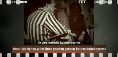 Usta yazar Cemil Meri&ccedil;'ten yıllar &ouml;nce yapılan &ccedil;arpıcı Batı ve Nobel uyarısı