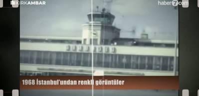 İngiliz kaleci Dowd'un arşivinden 1968 yılına ait tarihi İstanbul g&ouml;r&uuml;nt&uuml;leri ortaya &ccedil;ıktı