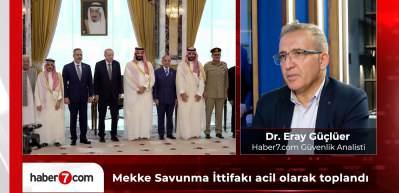 Riyad'da tarihi Mekke İttifakı zirvesi! G&uuml;&ccedil;l&uuml;er: T&uuml;rkiye b&ouml;lgedeki askeri dengeleri değiştirecek