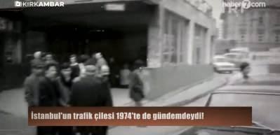 İstanbul'un trafik &ccedil;ilesi 1974'te de g&uuml;ndemdeydi! İşte o nostaljik g&ouml;r&uuml;nt&uuml;ler