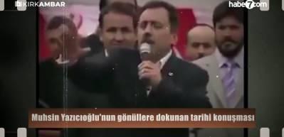 Muhsin Yazıcıoğlu'nun birlik vurgusu: Biz her zaman beraberiz