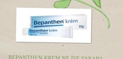 Bepanthen krem ne işe yarar?
