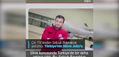 &Ccedil;in TV'sinde Sel&ccedil;uk Bayraktar yorumu: T&uuml;rkiye'nin Steve Jobs'u